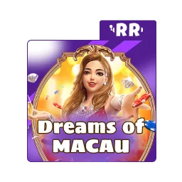 Dreams of Macau